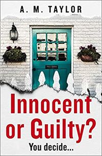 Cover of Innocent or Guilty? by A.M. Taylor