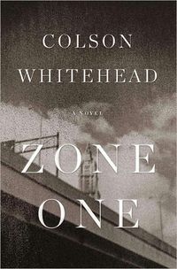 Cover of Zone One by Colson Whitehead