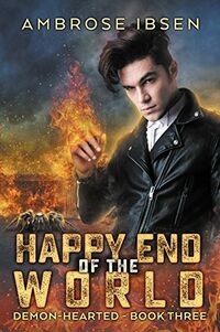 Cover of Happy End of the World by Ambrose Ibsen