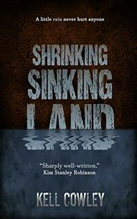 Cover of Shrinking Sinking Land by Kell Cowley