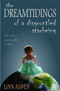 Cover of The Dreamtidings of a Disgruntled Starbeing by Linn Aspen