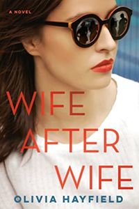 Cover of Wife After Wife by Olivia Hayfield