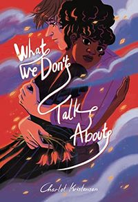 Cover of What We Don't Talk About by Charlot Kristensen