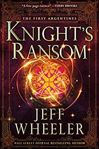 Cover of Knight's Ransom by Jeff Wheeler
