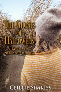 Cover of The Ghosts of Halloween: A Learning Curves Short Story Collection by Ceillie Simkiss