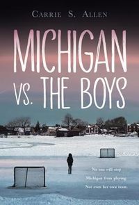 Cover of Michigan vs. the Boys by Carrie S. Allen