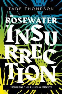 Cover of The Rosewater Insurrection by Tade Thompson