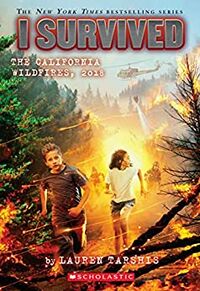 Cover of I Survived the California Wildfires, 2018 by Lauren Tarshis