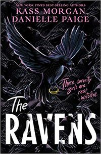 Cover of The Ravens by Kass Morgan & Danielle Paige