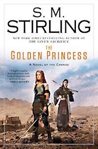 Cover of The Golden Princess by S.M. Stirling