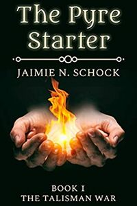 Cover of The Pyre Starter by Jaimie N. Schock