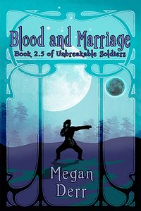 Cover of Blood and Marriage by Megan Derr
