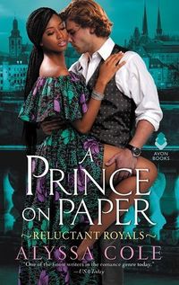 Cover of A Prince on Paper by Alyssa Cole