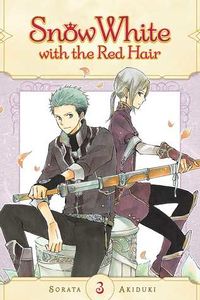 Cover of Snow White with the Red Hair, Vol. 3 by Sorata Akizuki