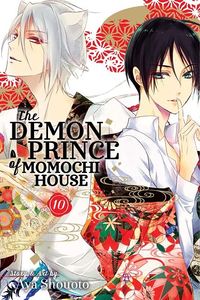 Cover of The Demon Prince of Momochi House, Vol. 10 by Aya Shouoto