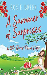 Cover of A Summer of Surprises by Rosie Green