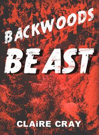 Cover of Backwoods Beast by Claire Cray