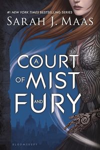 Cover of A Court of Mist and Fury by Sarah J. Maas