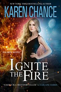 Cover of Ignite the Fire by Karen Chance