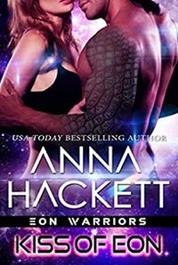 Cover of Kiss of Eon by Anna Hackett