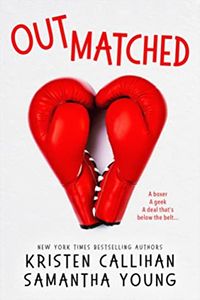 Cover of Outmatched by Kristen Callihan & Samantha Young