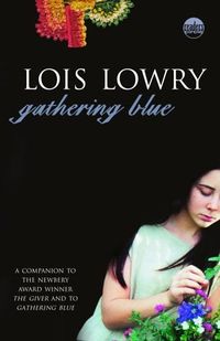 Cover of Gathering Blue by Lois Lowry
