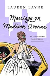 Cover of Marriage on Madison Avenue by Lauren Layne