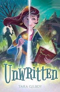 Cover of Unwritten by Tara Gilboy