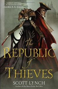 Cover of The Republic of Thieves by Scott Lynch