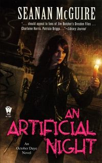 Cover of An Artificial Night by Seanan McGuire