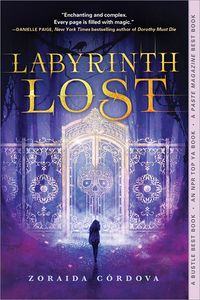 Cover of Labyrinth Lost by Zoraida Córdova