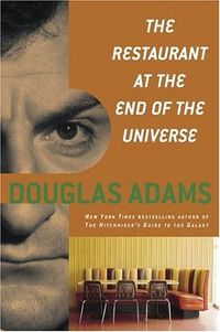 Cover of The Restaurant at the End of the Universe by Douglas Adams