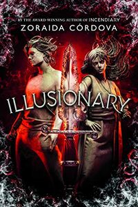 Cover of Illusionary by Zoraida Córdova