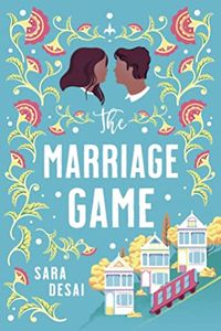 Cover of The Marriage Game by Sara Desai