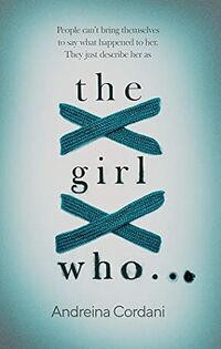 Cover of The Girl Who... by Andreina Cordani