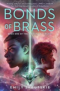 Cover of Bonds of Brass by Emily Skrutskie