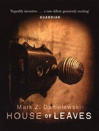 Cover of House of Leaves by Mark Z. Danielewski