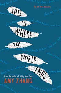 Cover of This Is Where the World Ends by Amy Zhang