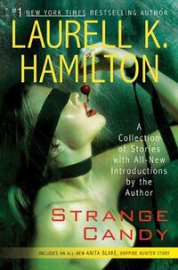 Cover of Strange Candy by Laurell K. Hamilton