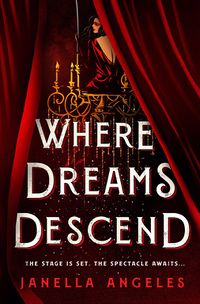 Cover of Where Dreams Descend by Janella Angeles