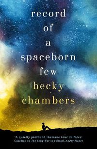 Cover of Record of a Spaceborn Few by Becky Chambers