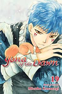 Cover of Yona of the Dawn, Vol. 19 by Mizuho Kusanagi