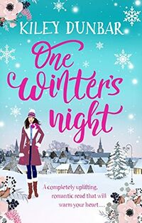 Cover of One Winter's Night by Kiley Dunbar