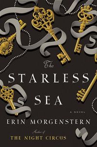Cover of The Starless Sea by Erin Morgenstern