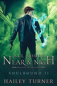 Cover of All Souls Near & Nigh by Hailey Turner