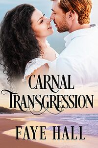 Cover of Carnal Transgression by Faye Hall