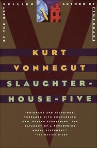 Cover of Slaughterhouse-Five by Kurt Vonnegut Jr.