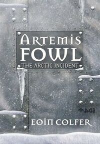 Cover of The Arctic Incident by Eoin Colfer