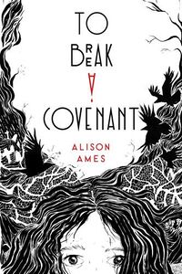 Cover of To Break a Covenant by Alison Ames