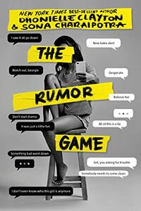 Cover of The Rumor Game by Dhonielle Clayton and Sona Charaipotra